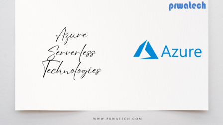 Azure Serverless Technologies
