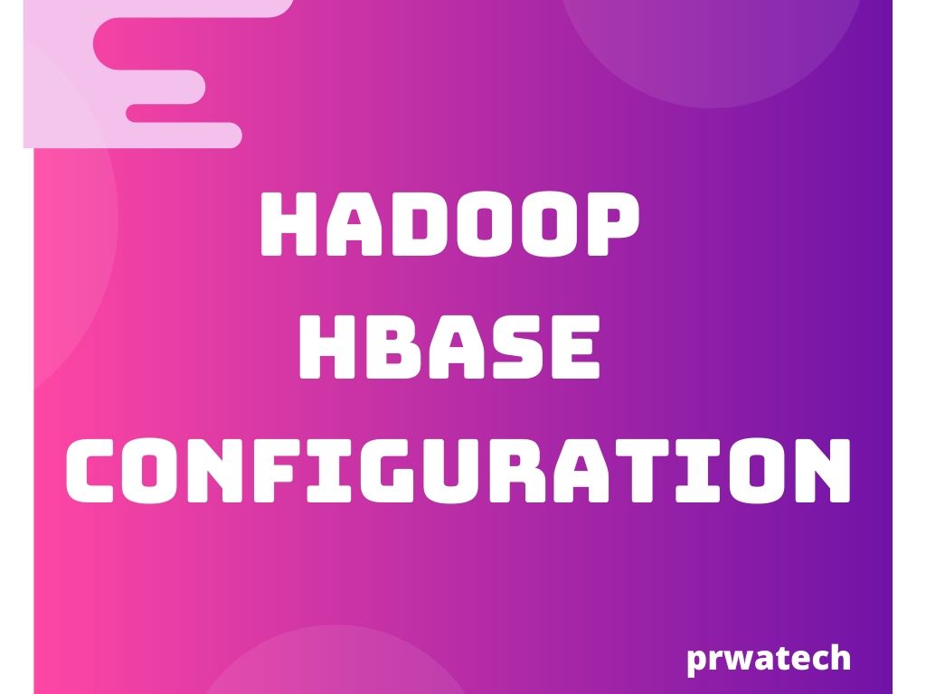 Hadoop Hbase Configuration 