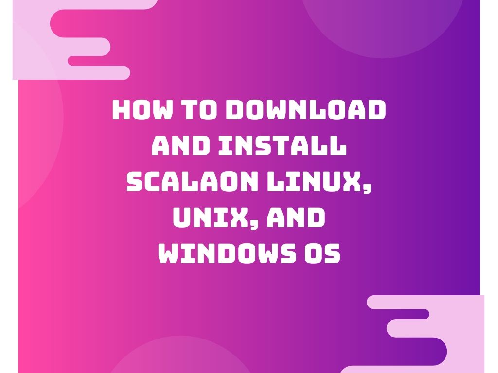 Scala Installation on Windows and Linux 